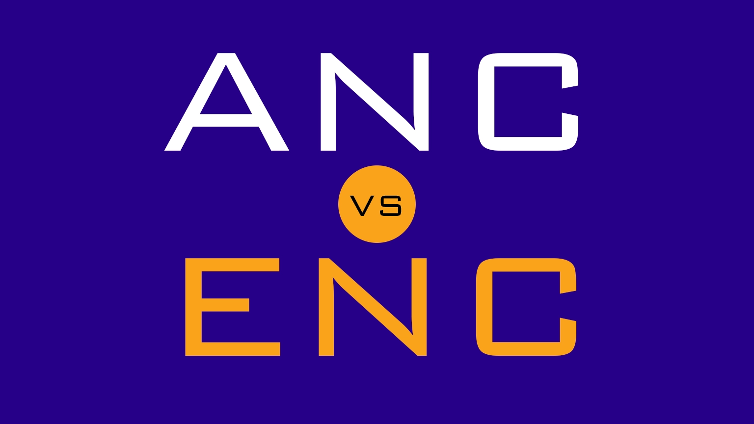 Difference Between ANC and ENC in Earbuds